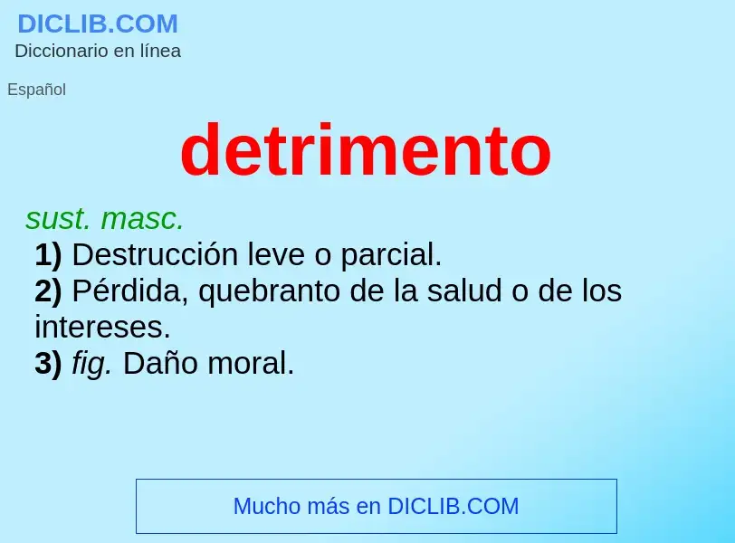 Wat is detrimento - definition