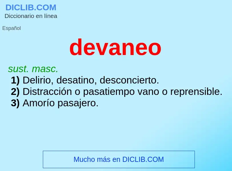 What is devaneo - meaning and definition