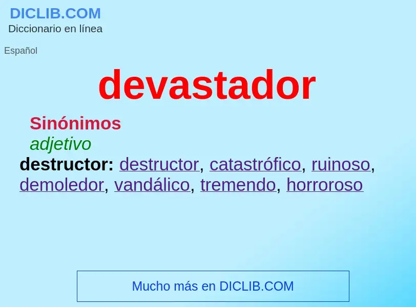 Wat is devastador - definition