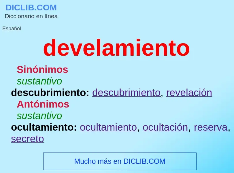 What is develamiento - meaning and definition