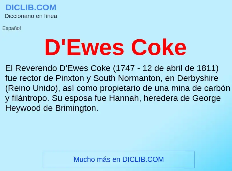 ¿Qué es D'Ewes Coke? - significado y definición