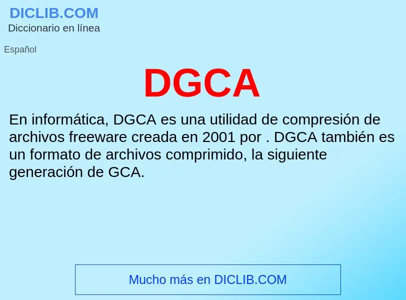 ¿Qué es DGCA? - significado y definición