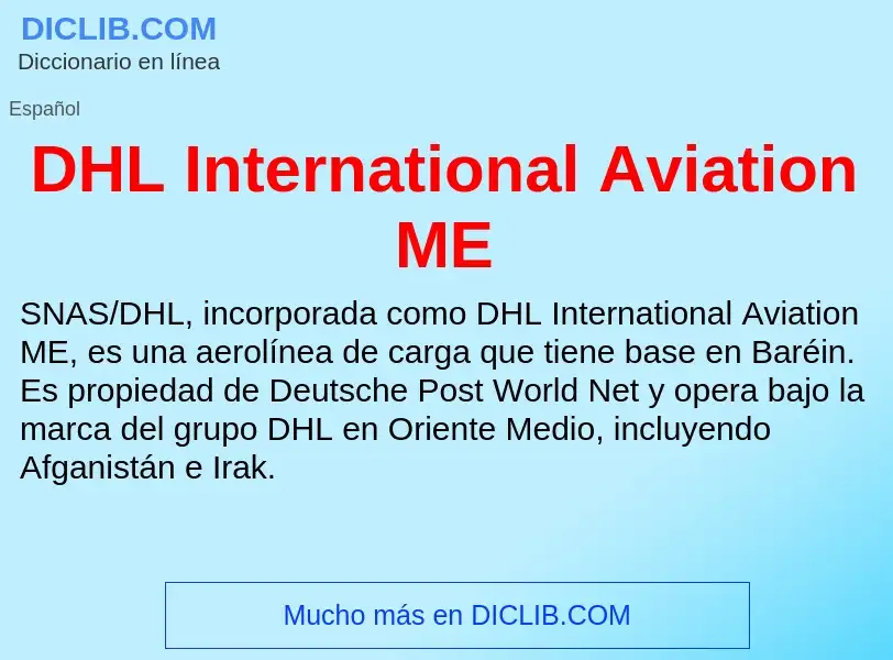 ¿Qué es DHL International Aviation ME? - significado y definición