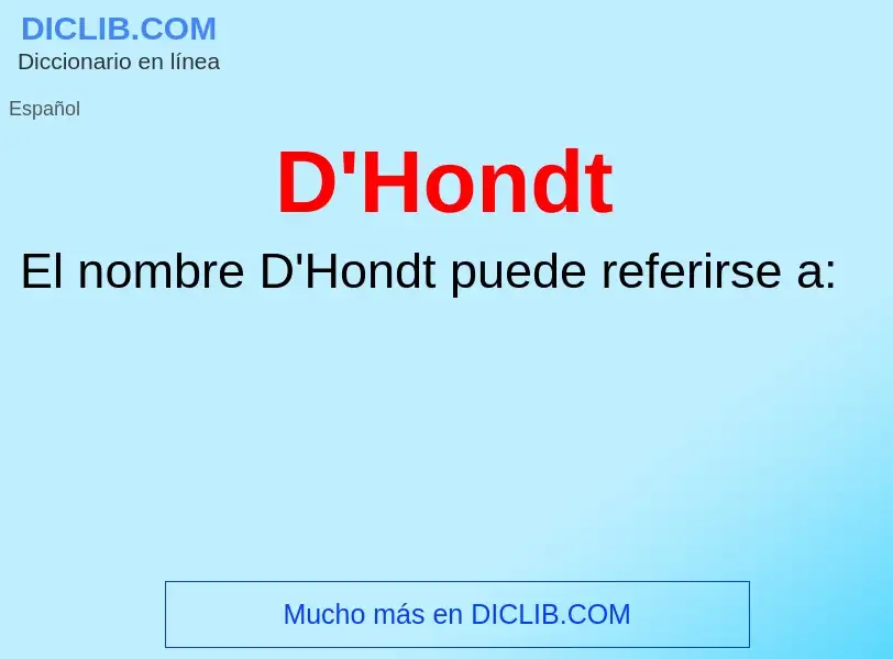 ¿Qué es D'Hondt? - significado y definición