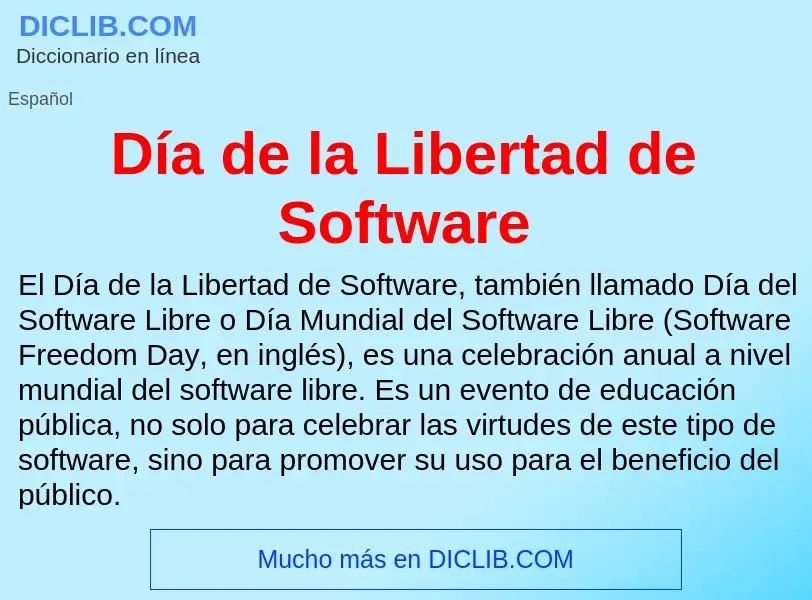 Wat is Día de la Libertad de Software - definition