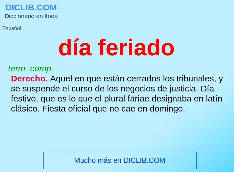 ¿Qué es día feriado? - significado y definición