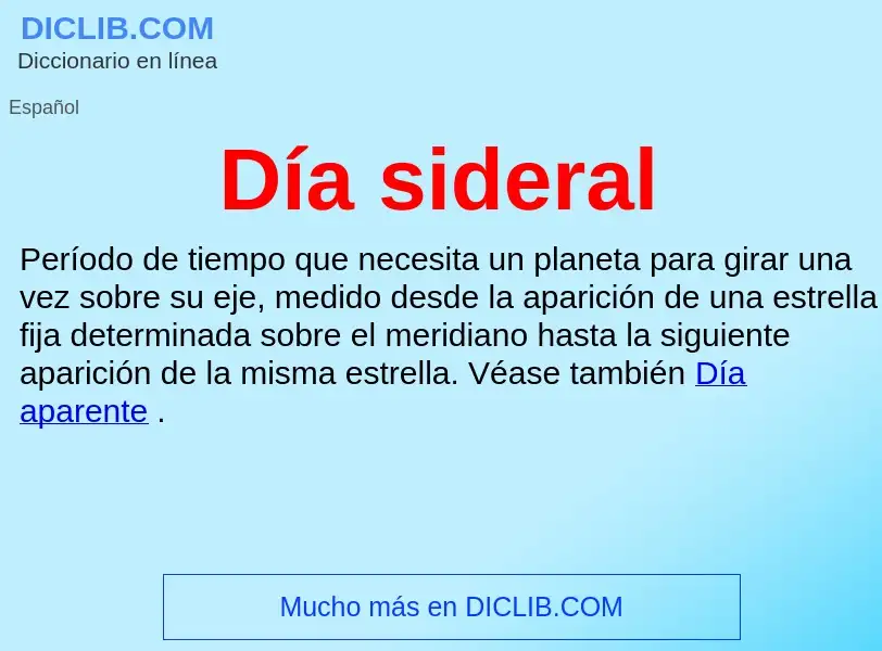 What is Día sideral - definition