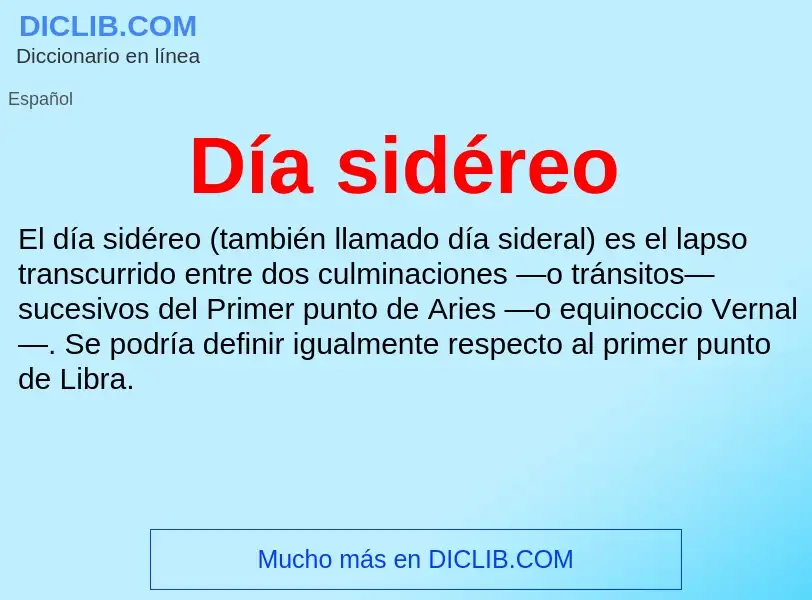 Wat is Día sidéreo - definition