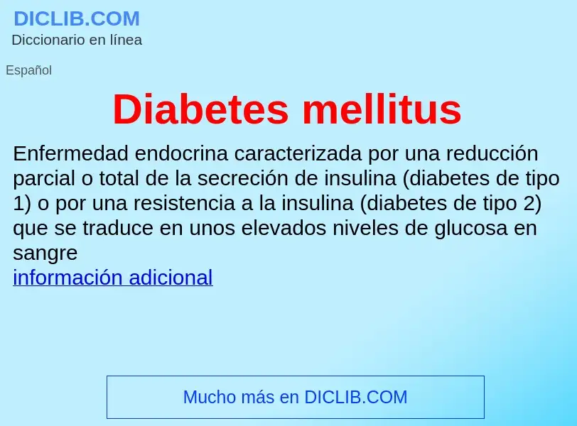 ¿Qué es Diabetes mellitus? - significado y definición