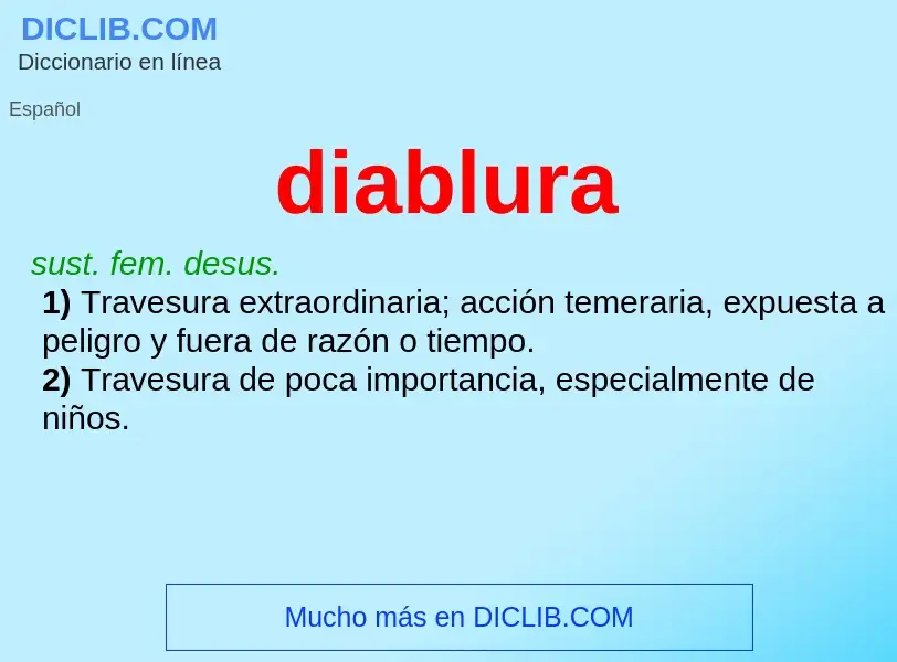 O que é diablura - definição, significado, conceito