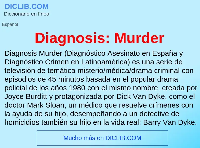 Что такое Diagnosis: Murder - определение