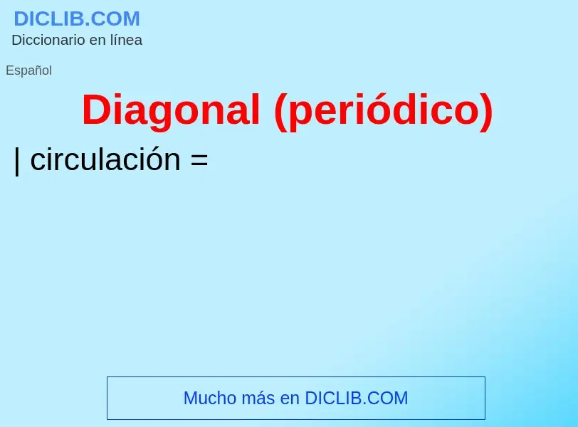 Che cos'è Diagonal (periódico) - definizione
