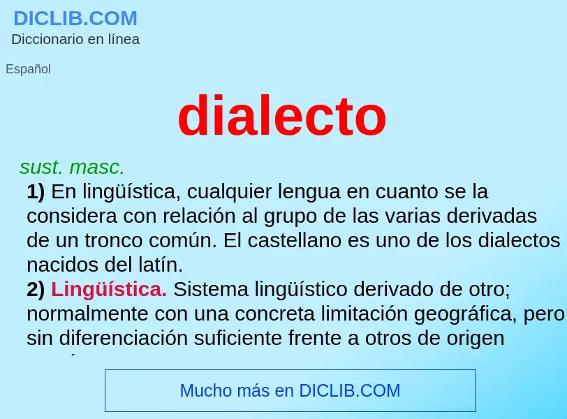 ¿Qué es dialecto? - significado y definición