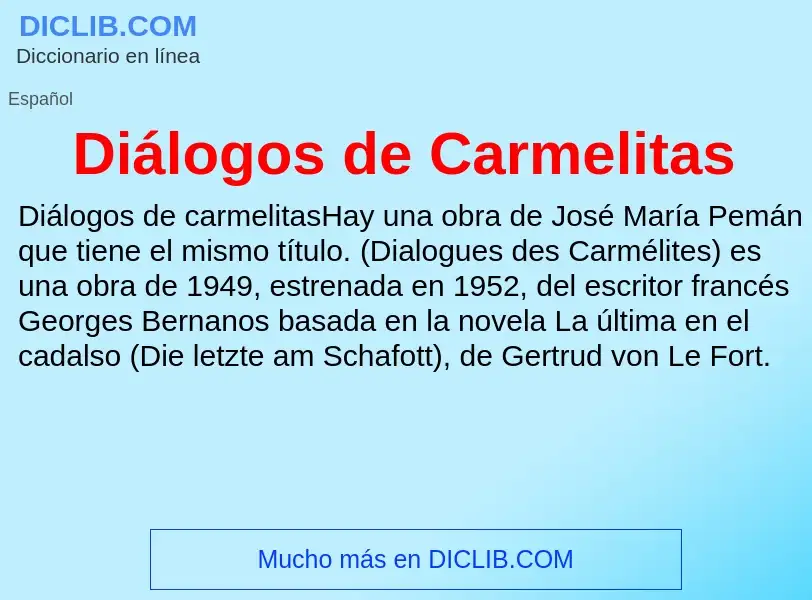 ¿Qué es Diálogos de Carmelitas? - significado y definición