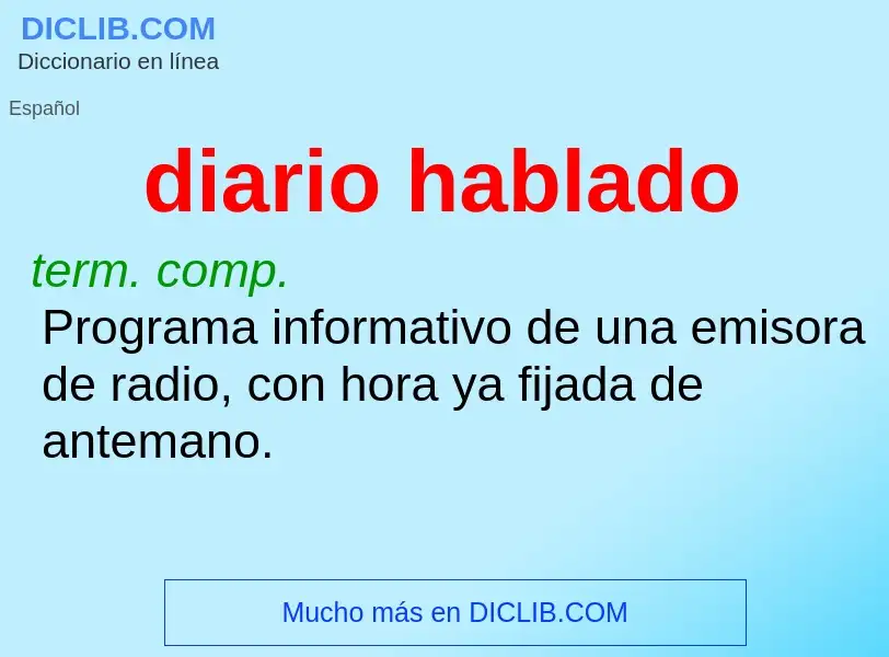 Wat is diario hablado - definition