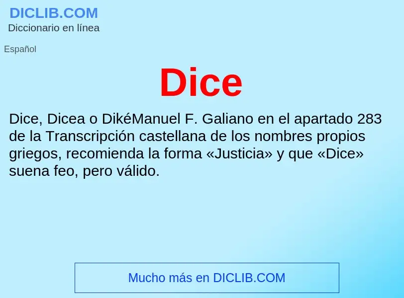 What is Dice - meaning and definition