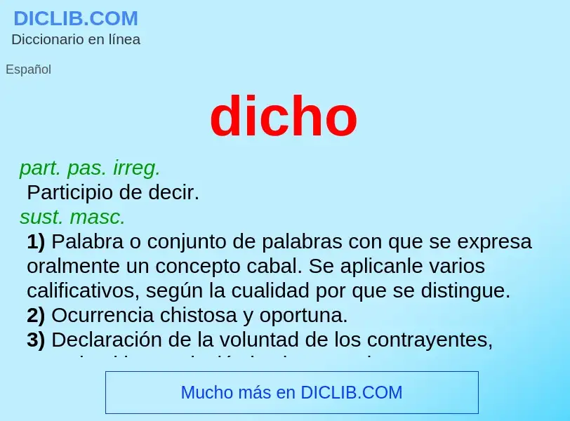 Wat is dicho - definition