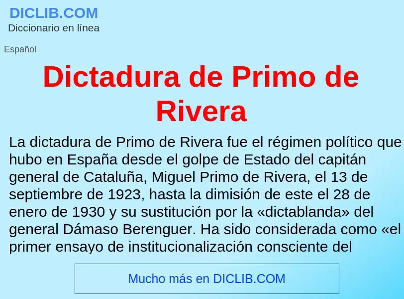 Что такое Dictadura de Primo de Rivera - определение