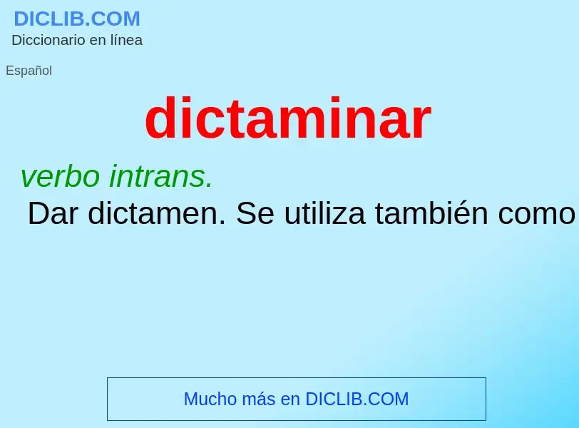 What is dictaminar - definition