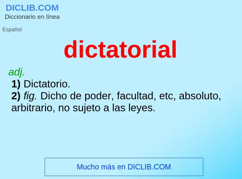 What is dictatorial - definition