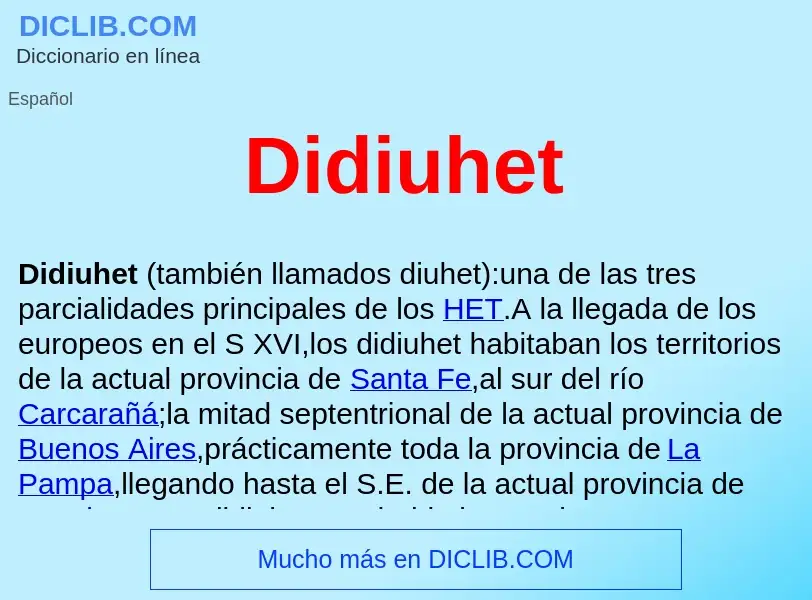 ¿Qué es Didiuhet ? - significado y definición