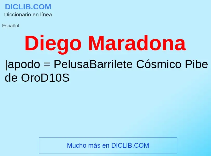 What is Diego Maradona - meaning and definition