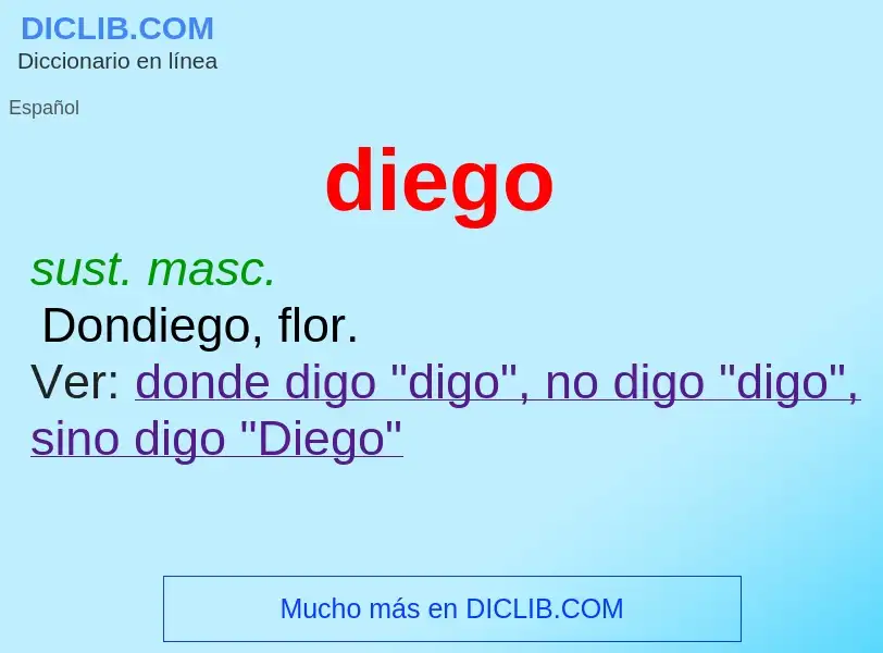 Wat is diego - definition