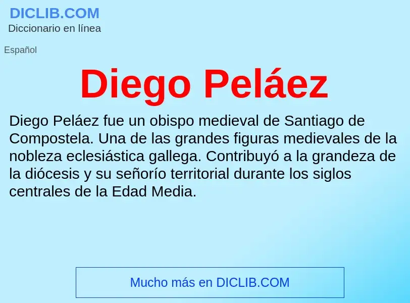 Wat is Diego Peláez - definition