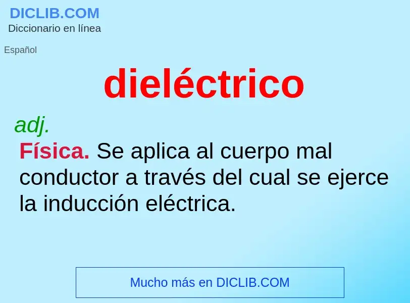 ¿Qué es dieléctrico? - significado y definición