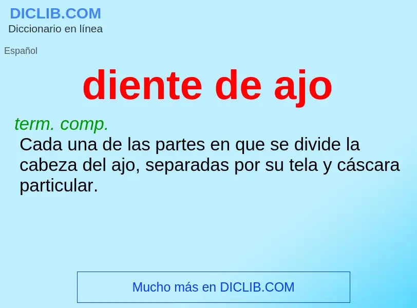 O que é diente de ajo - definição, significado, conceito