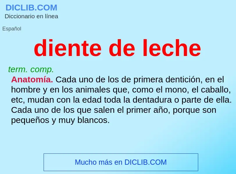 What is diente de leche - definition