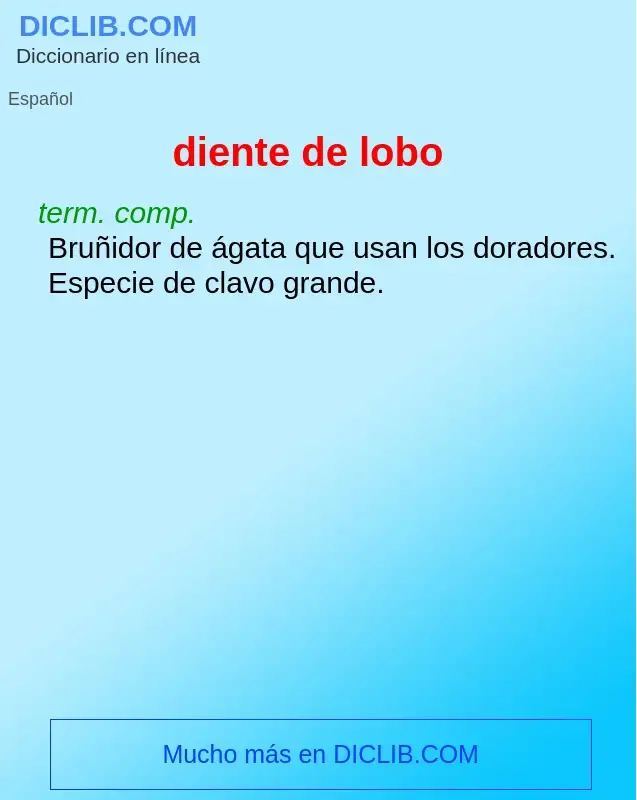 What is diente de lobo - definition