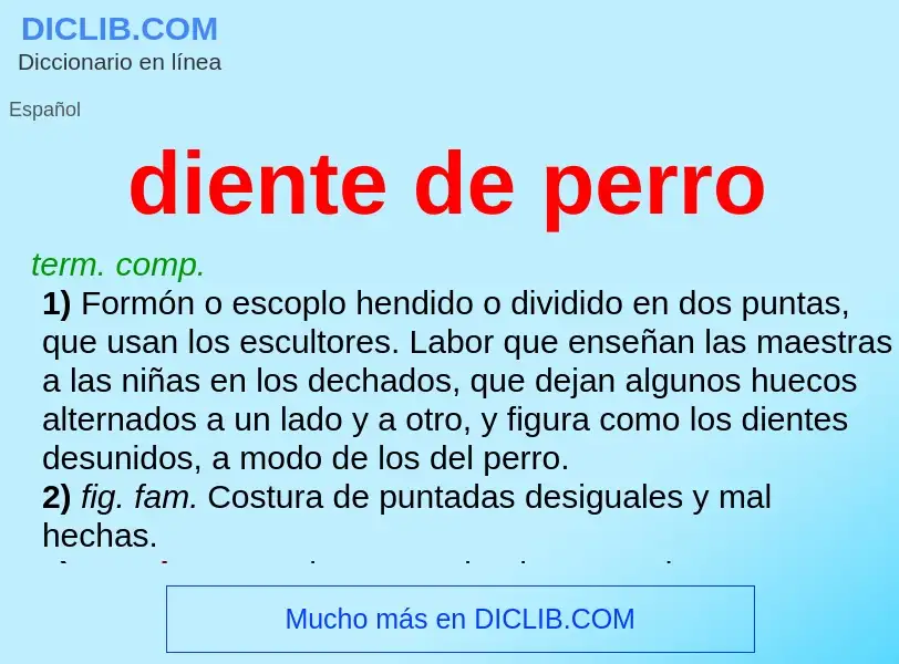 O que é diente de perro - definição, significado, conceito