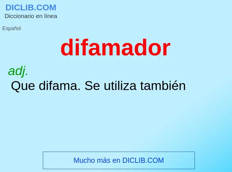 What is difamador - definition