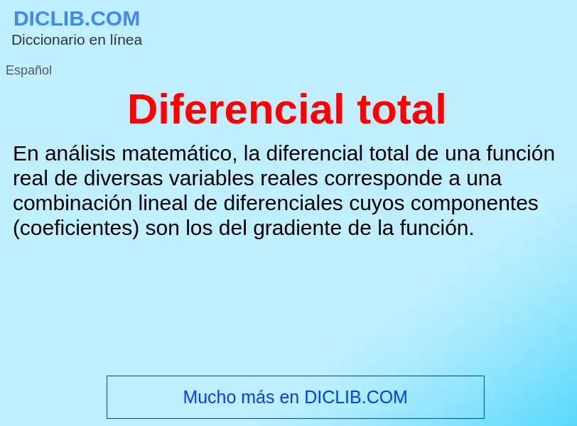 ¿Qué es Diferencial total? - significado y definición