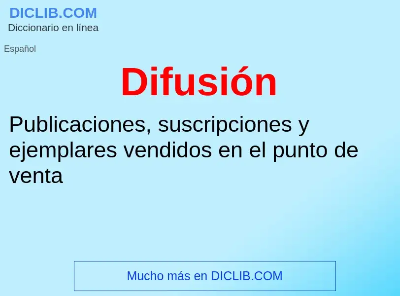 What is Difusión - meaning and definition