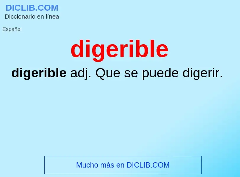 Wat is digerible - definition