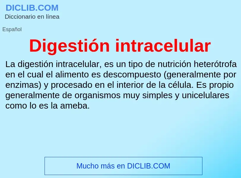 Wat is Digestión intracelular - definition