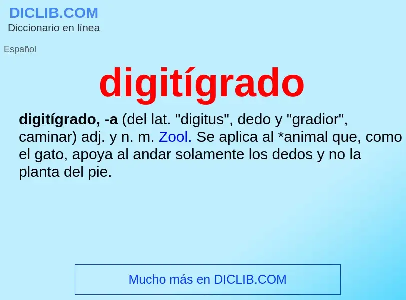 Wat is digitígrado - definition