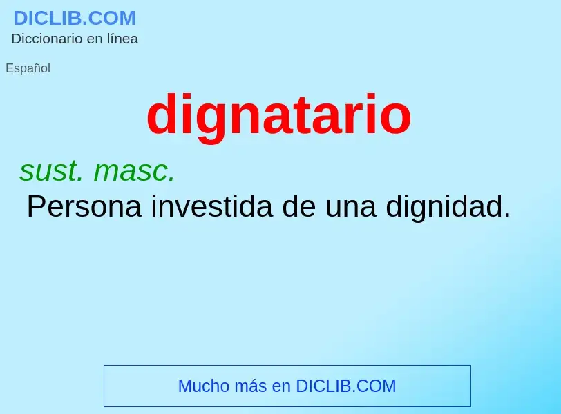 Wat is dignatario - definition