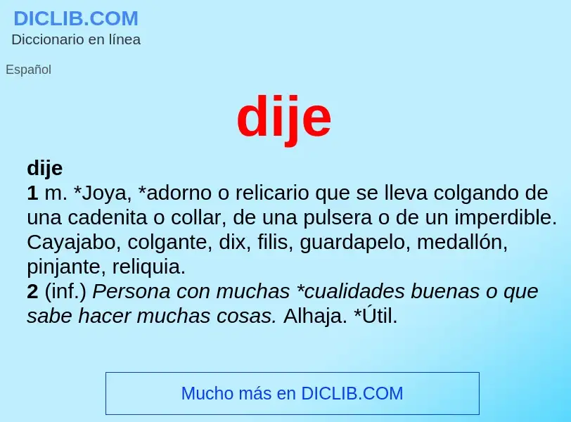 ¿Qué es dije? - significado y definición