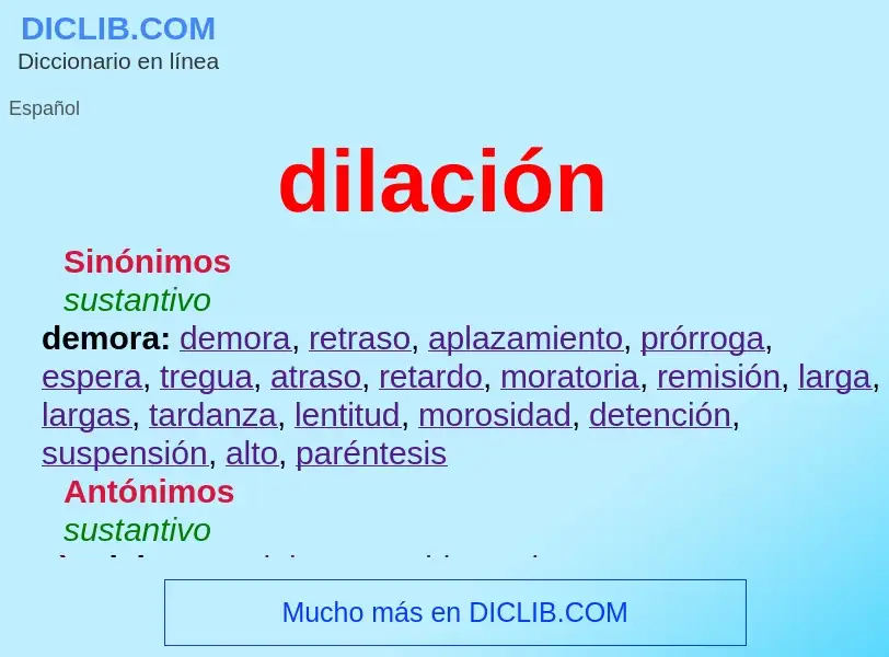 What is dilación - definition