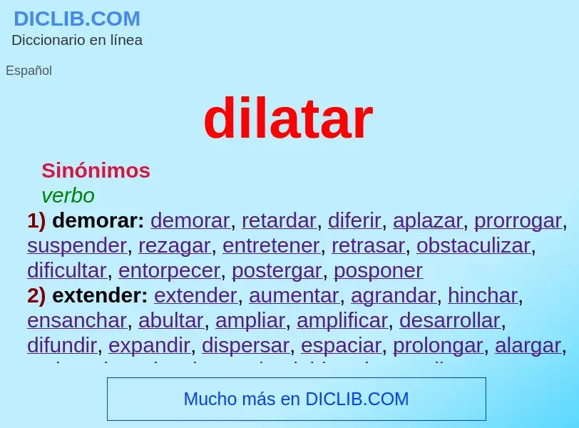 ¿Qué es dilatar? - significado y definición