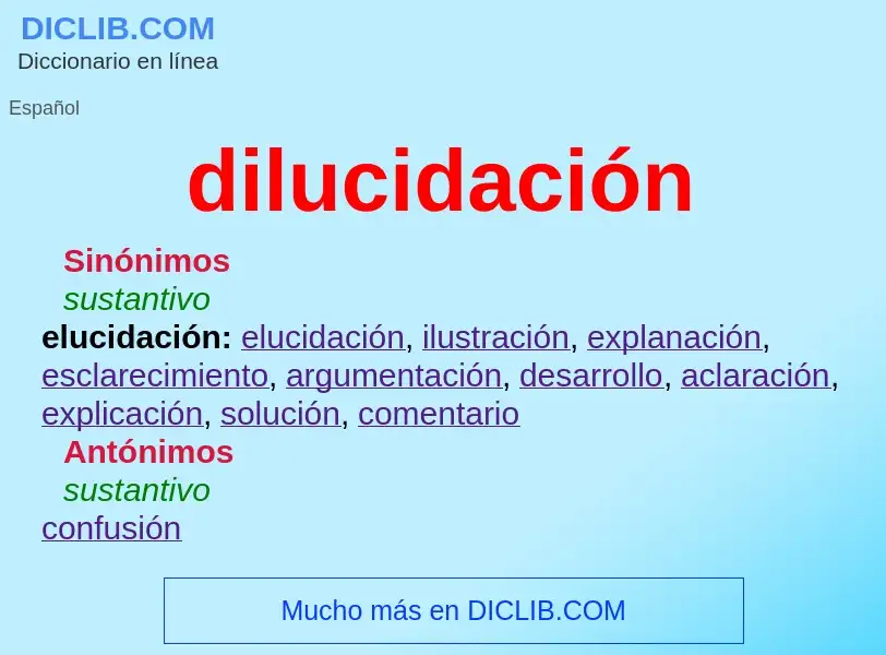 Was ist dilucidación - Definition