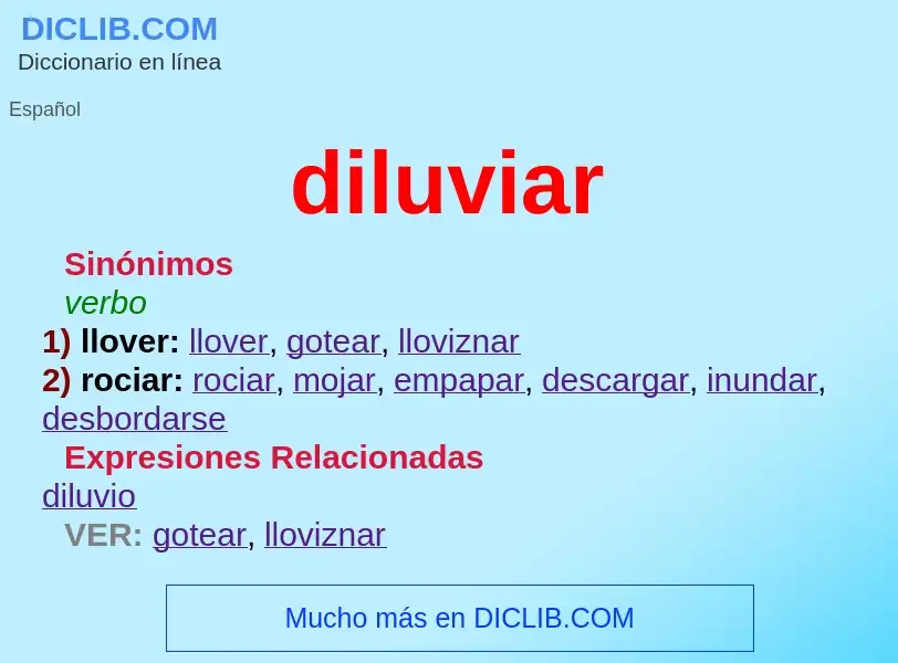 ¿Qué es diluviar? - significado y definición