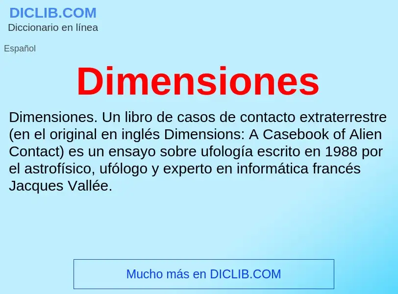 ¿Qué es Dimensiones? - significado y definición