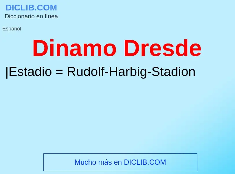 What is Dinamo Dresde - definition