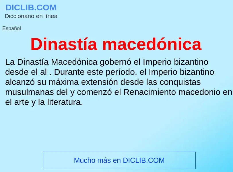 Wat is Dinastía macedónica - definition