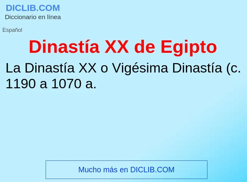 What is Dinastía XX de Egipto - definition