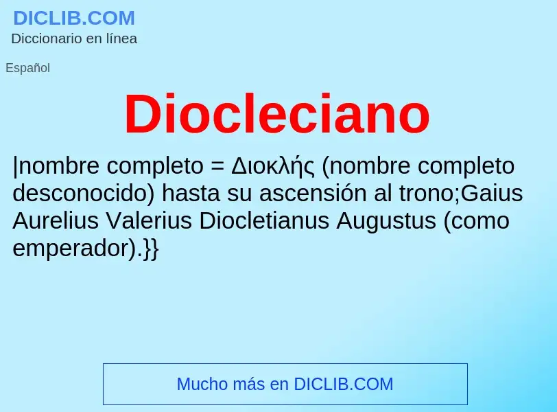 ¿Qué es Diocleciano? - significado y definición